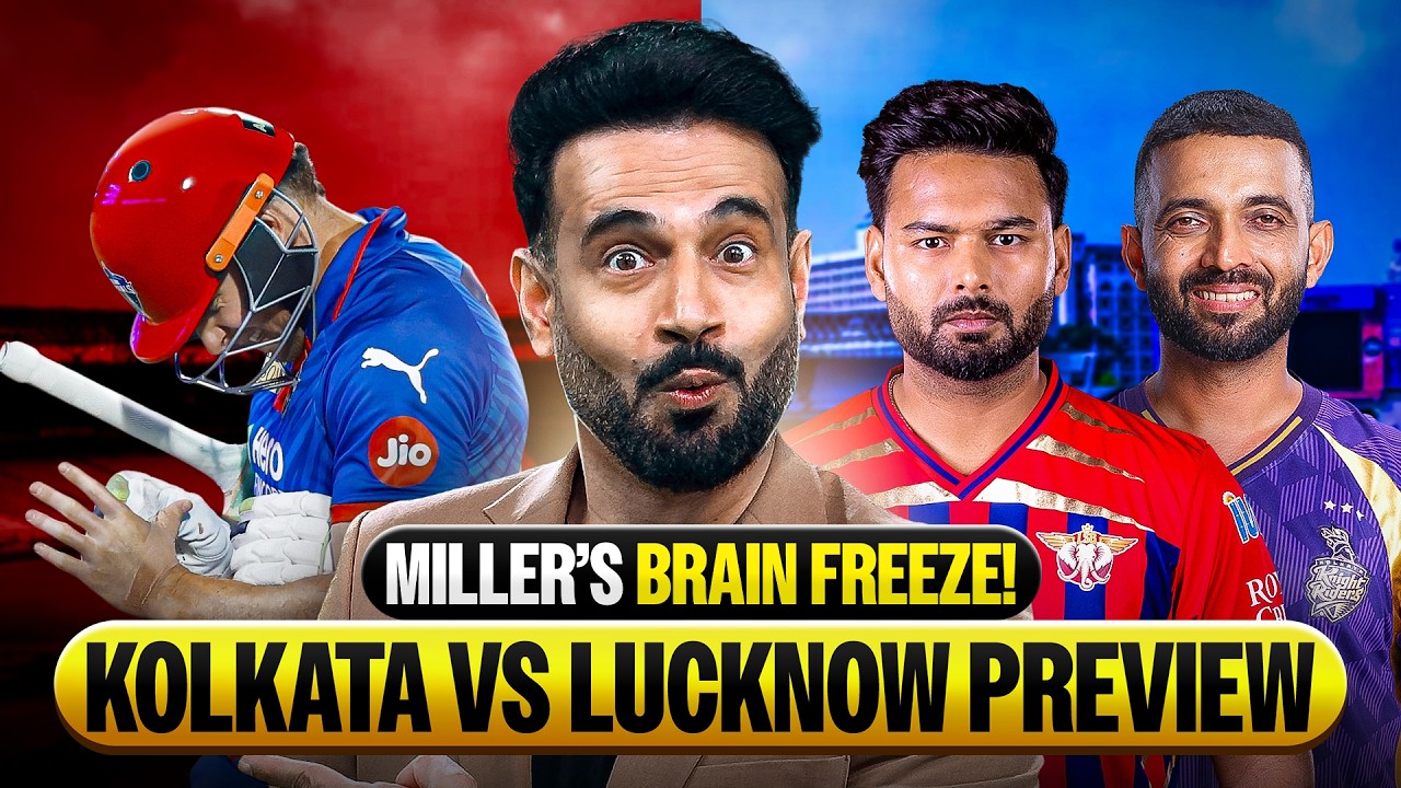 #GT vs #DC Last Ball Thriller! David Miller&rsquo;s Brain Freeze | #KKR vs #LSG Preview