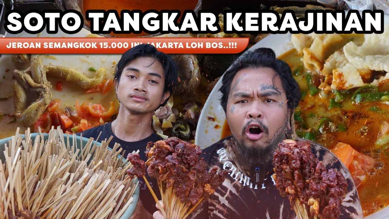 JEROAN SEMANGKOK 15.000 INI JAKARTA LOH BOS..!!!