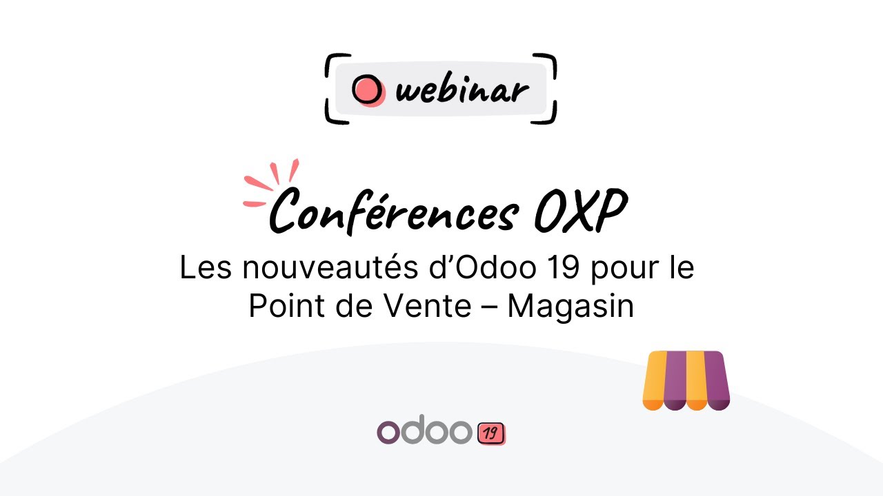 Webinaire - Les nouveautés d’Odoo 19 pour le Point de Vente – Magasin