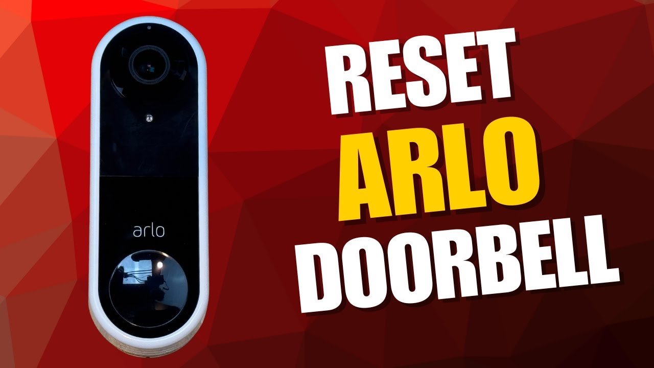 Reset Arlo Video Doorbell to Default Settings