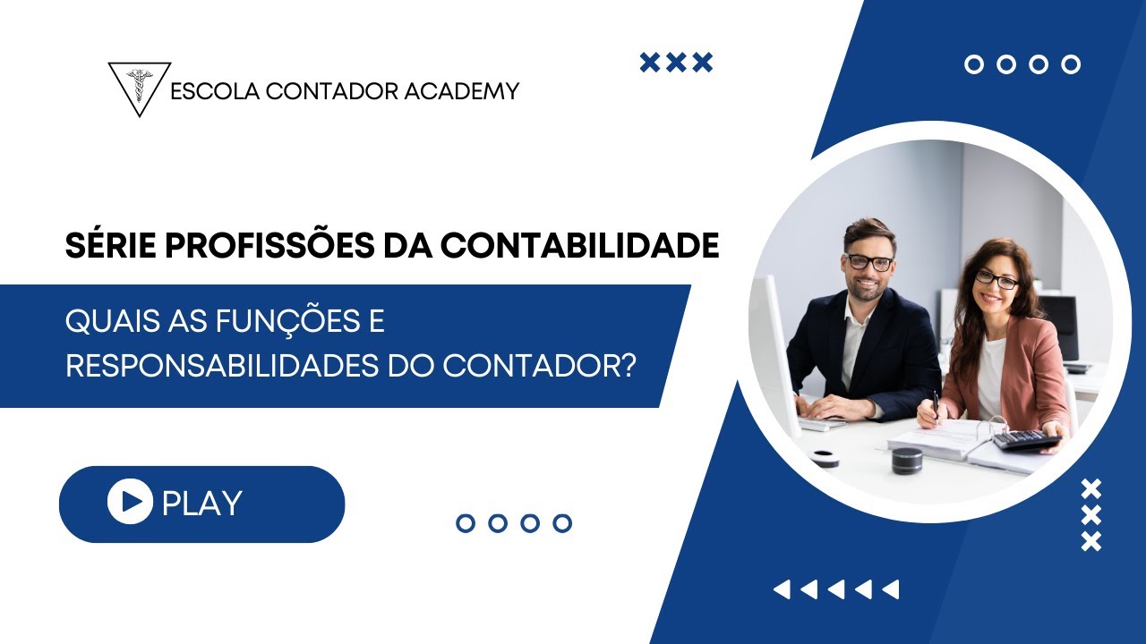 AULA 1: **Descubra o Que é Ser Contador: Funções, Responsabilidades e Impacto na Economia **