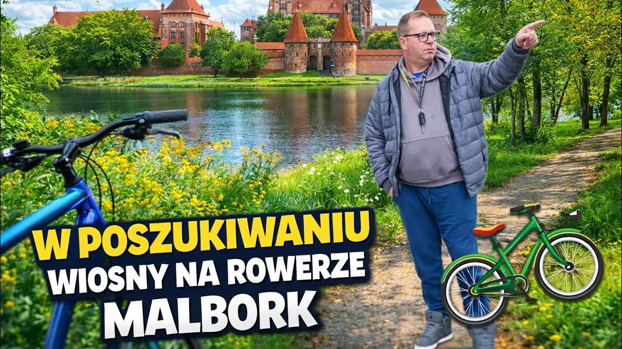 Rowerem po Malborku🚲. W poszukiwaniu Wiosny. Zamek🏰 rzeka, Park Miejski.