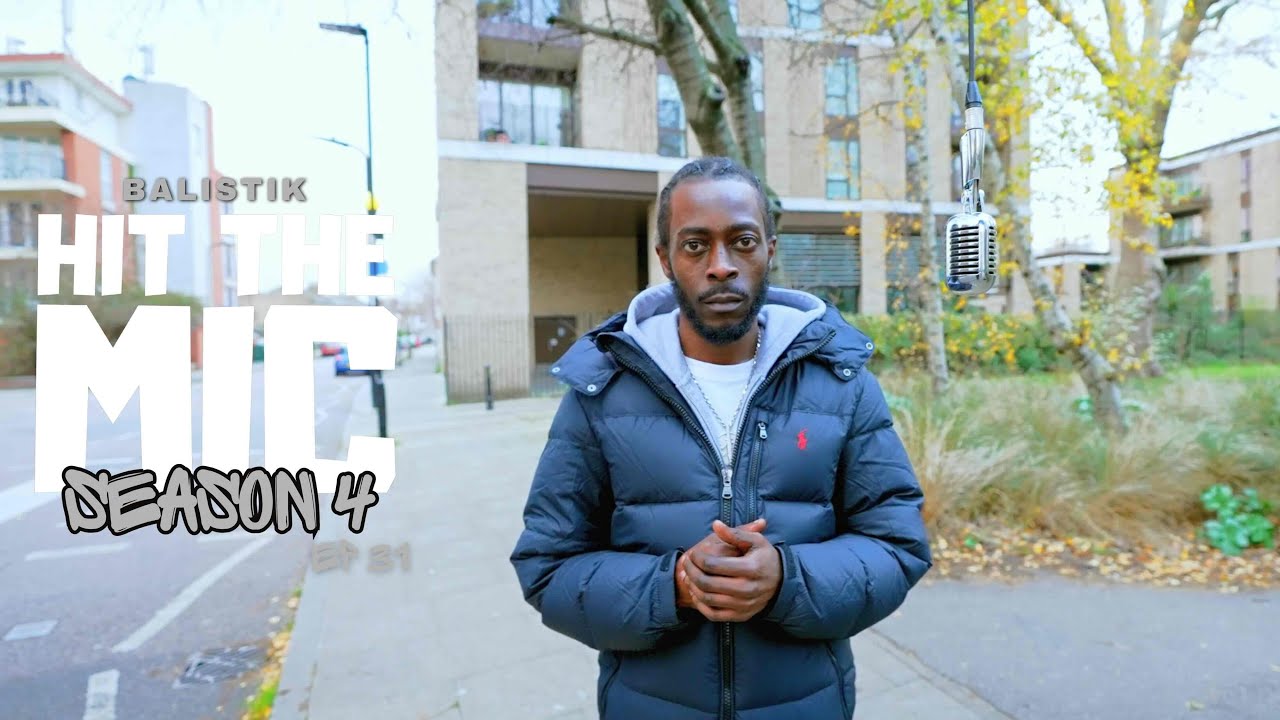 🇬🇧 Balistik - Hit The Mic (Ep 31 | Season 4) |📍London