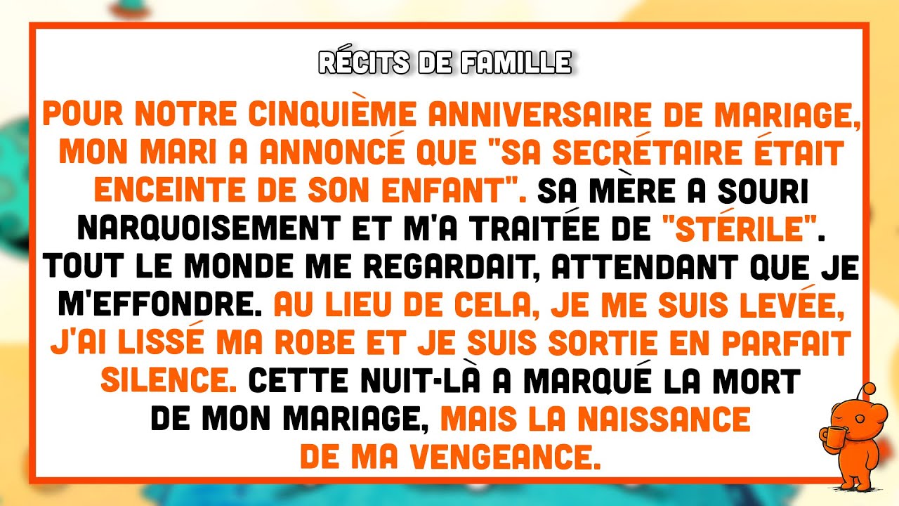 Pour nos 5 ans de mariage, mon mari a annoncé que sa secrétaire attendait son enfant.