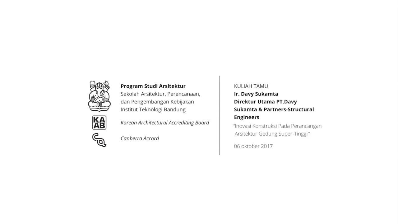 Kuliah Tamu Ir. Davy Sukamta-PT. Davy Sukamta & Partners-BAGIAN 1