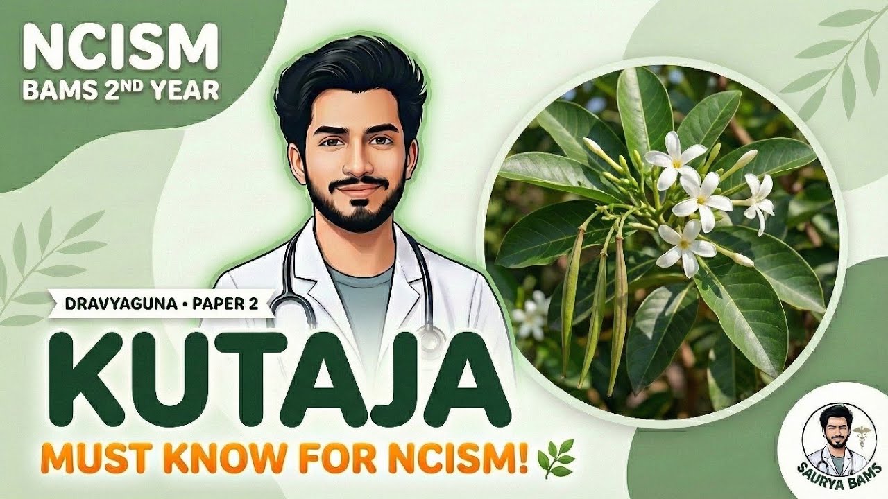 KUTAJA ( Holarrhena antidysenterica ) | Dravyaguna Vigyan | NCISM | BAMS 2nd Year | Saurya BAMS