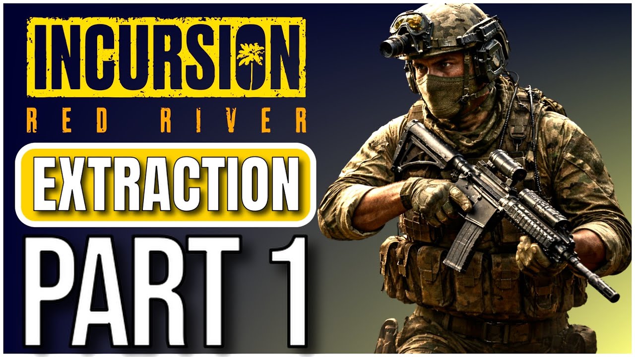 Incursion Red River - PVE Extraction Shooter Gameplay - Part 1