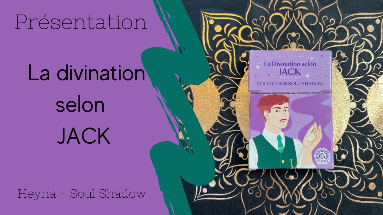 Review : La divination selon Jack de Heyna - Soul Shadow