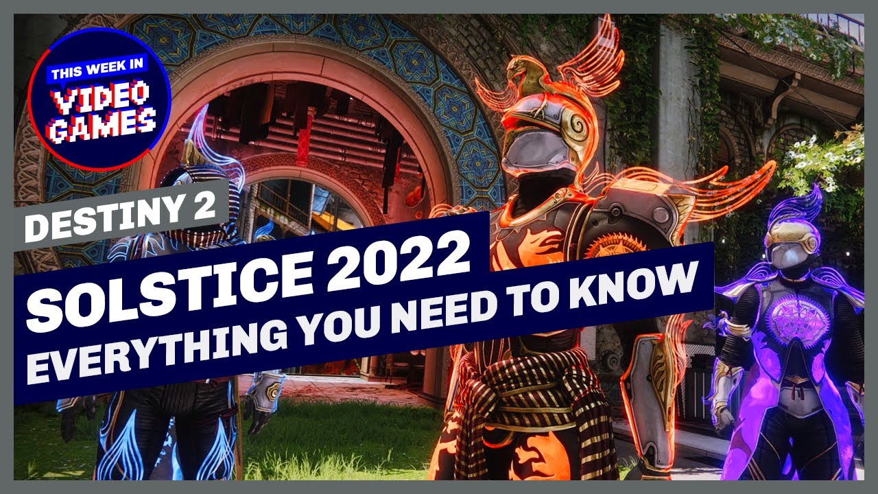 Everything you need to know about Solstice 2022 in Destiny 2
