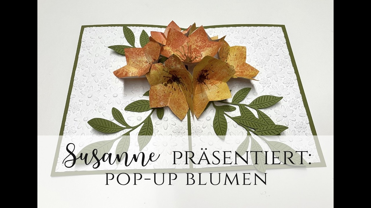 Einfache Technik für pop-up Blumen - ergänzt mit Produkten von Stampin’ Up!