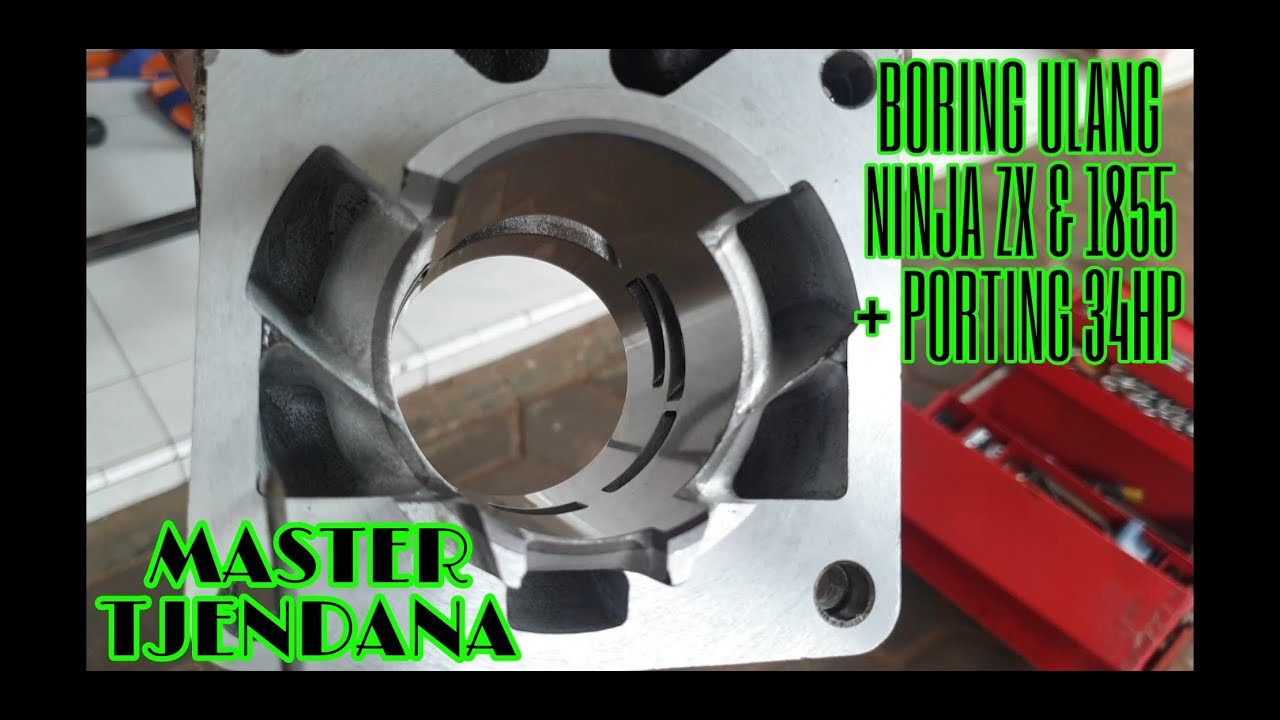 RE-BORING NINJA ZX & 1855 + PORTING 34HP