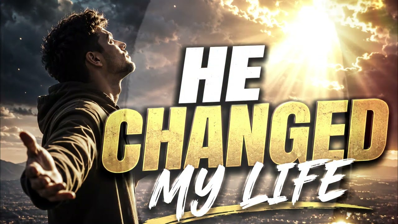 HE CHANGED MY LIFE ✨ | Powerful Christian Song 2026 | God In My Dreams