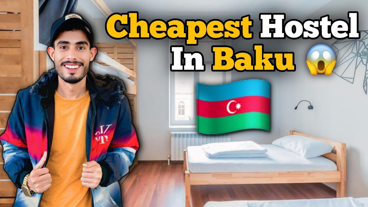 Best Hostel In Baku Azerbaijan😍With Very Cheap Price😱|Champion Hostel In Baku Azerbaijan
