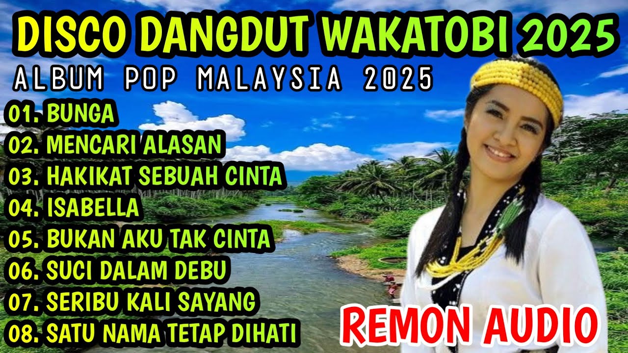 DISCO DANGDUT WAKATOBI || SPESIAL ALBUM POP MALAYSIA PILIHAN 2025