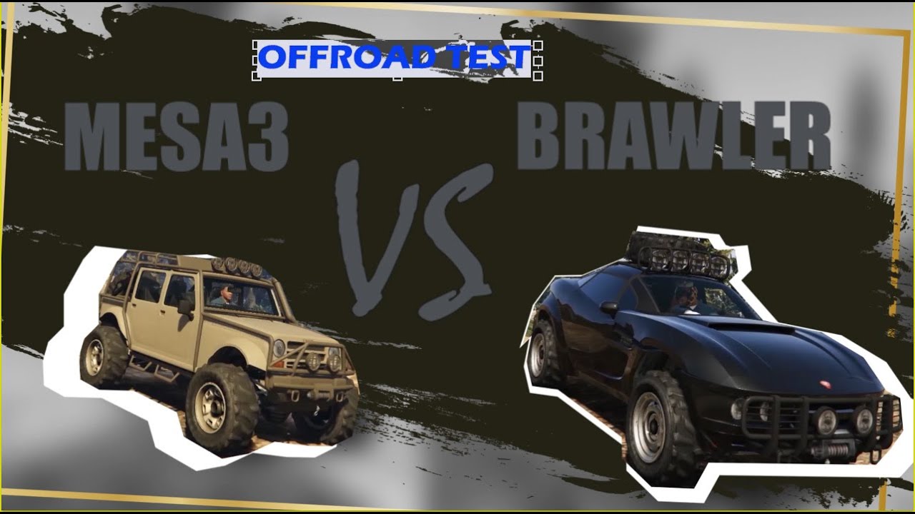 Mesa3 vs Brawler | Off road Test | GTA5