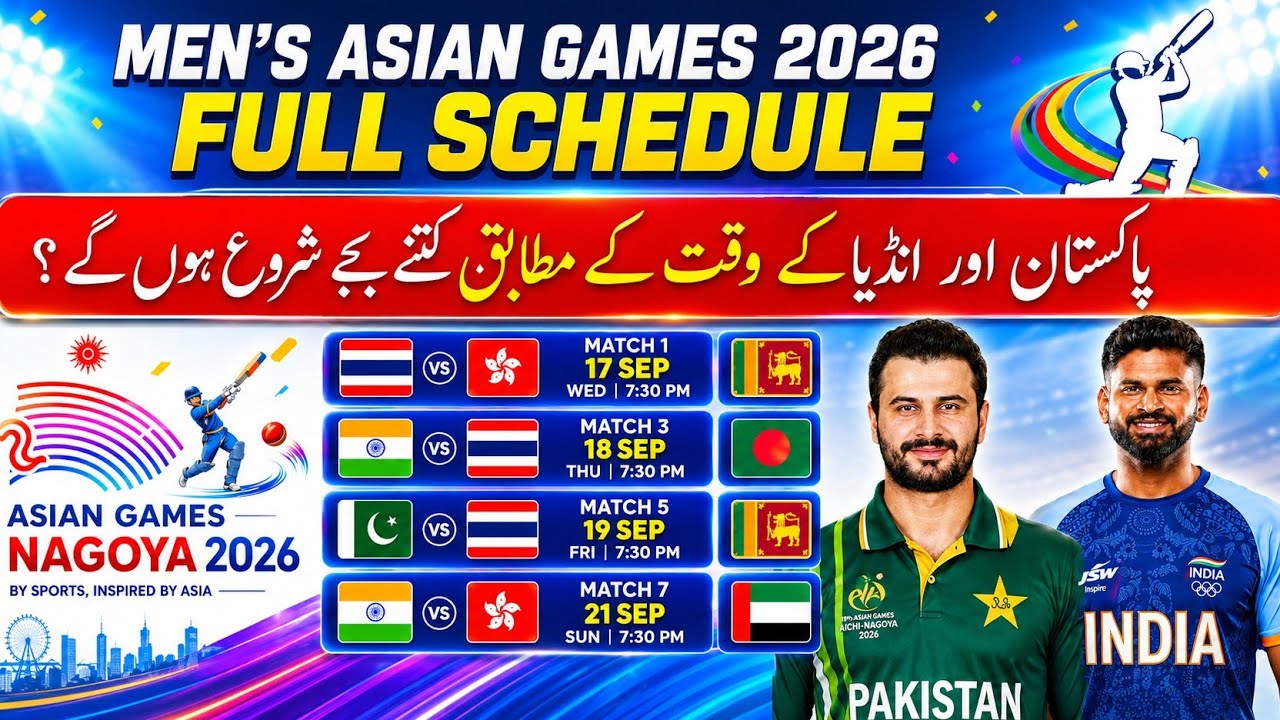 MEN'S ASIAN GAMES 2026 FULL SCHEDULE | Date, Time, Venue | Pakistan & India Time