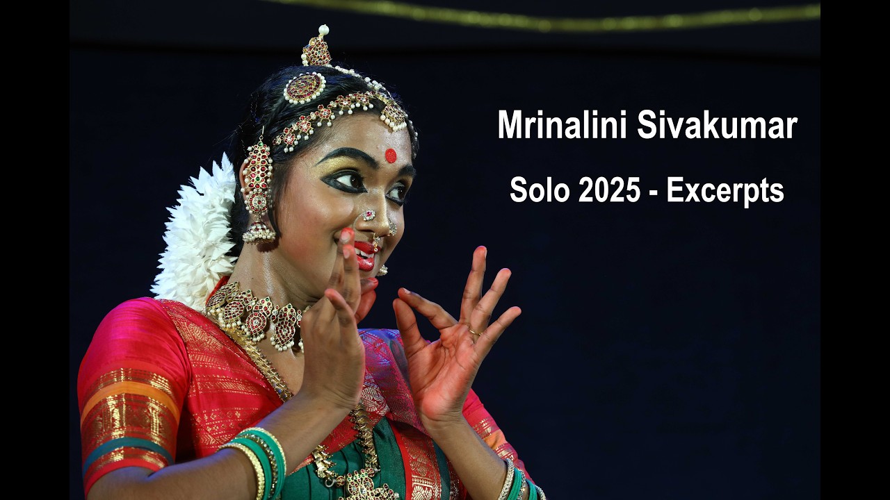 Mrinalini Sivakumar Solo 2025 - Excerpts - Sridevi Nrithyalaya - Bharathanatyam Dance