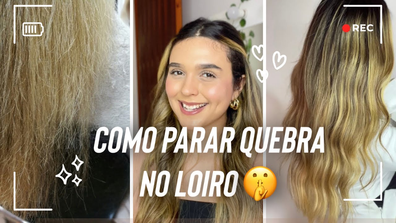 COMO PARAR QUEBRA NO LOIRO - melhores produtos, reconstrução, acidificante, tudo que fiz