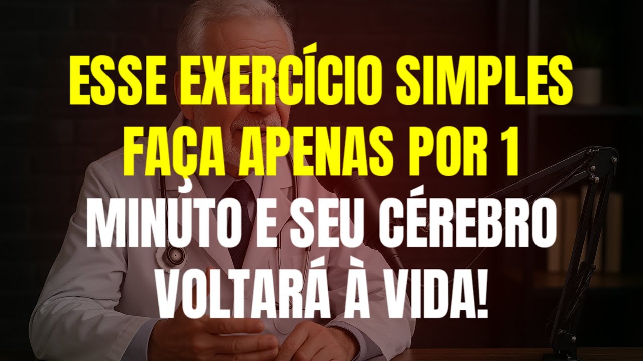 Faça Isto 1 Minuto por Dia e Seu Cérebro Rejuvenescerá 20 Anos