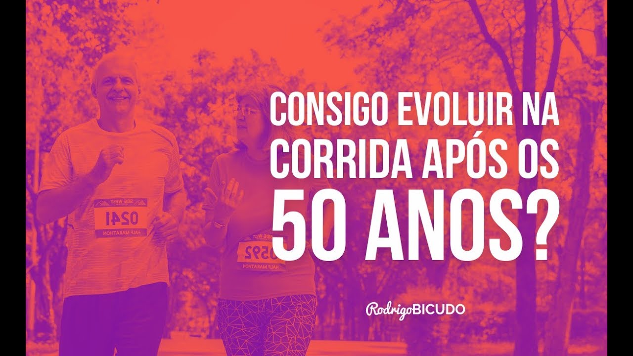 Consigo EVOLUIR Na CORRIDA Após Os 50 ANOS? | Rodrigo Bicudo | Bora Correr