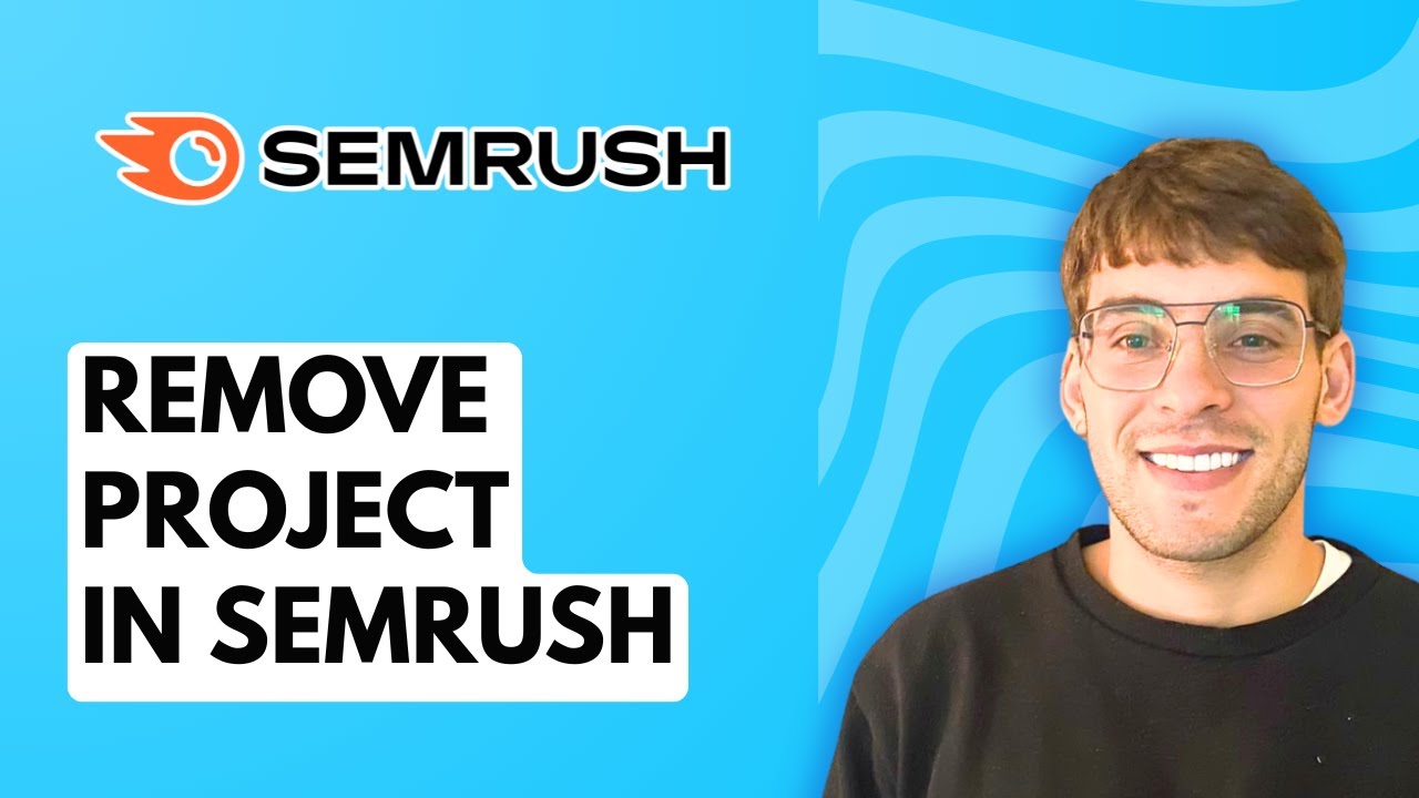 How to Remove Project in Semrush [2026 Full Guide]