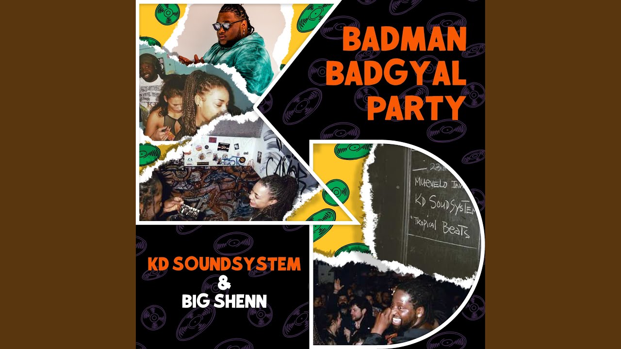 Badman Badgyal Party