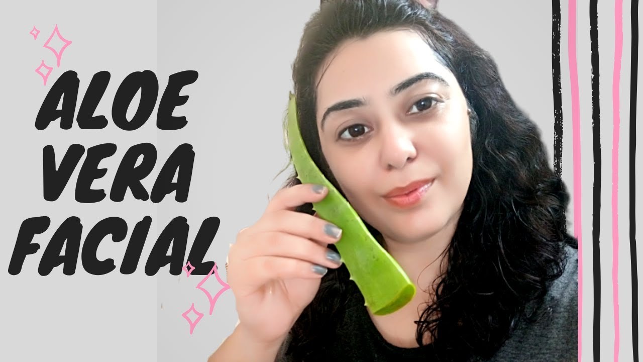 1 बार Aloe Vera से ये Facial कर लो चेहरे पर इतना ग्लो आएगा की पार्लर को भूल जाओगे Glowy fair Skin