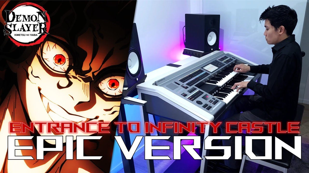 Demon Slayer Entrance to Infinity Castle - Muzan vs Hashiras | EPIC ELECTONE PIANO ORCHESTRA VERSION