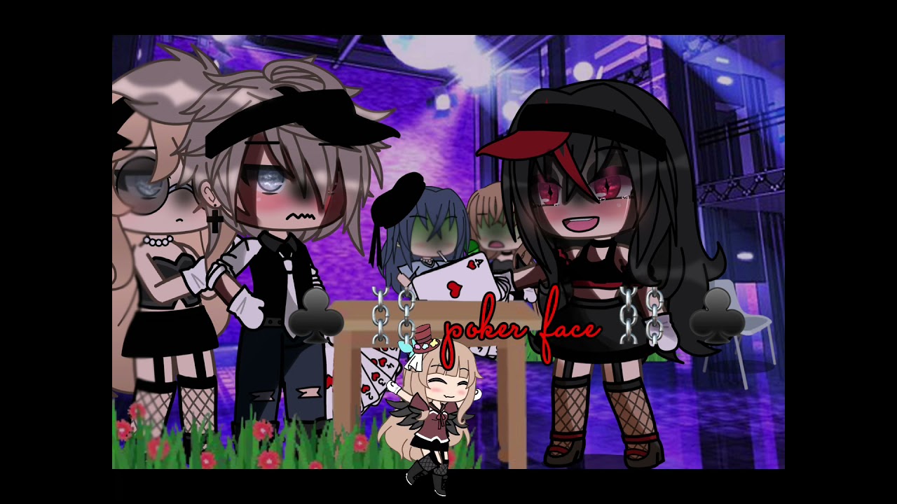 ♣️ ⛓ Poker Face ⛓ ♣️ || Gacha life {GLMV}