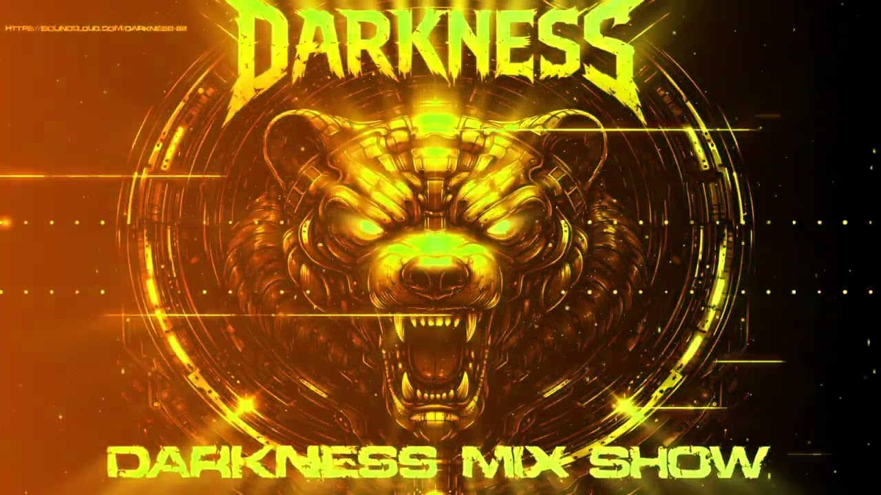 DarKness Mix Show ( edm , hardstyle , Peak time techno , bass house )