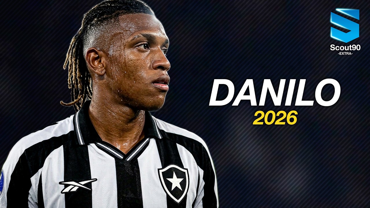Danilo 2026 ► Botafogo - Sublime Skills, Assists & Goals | HD