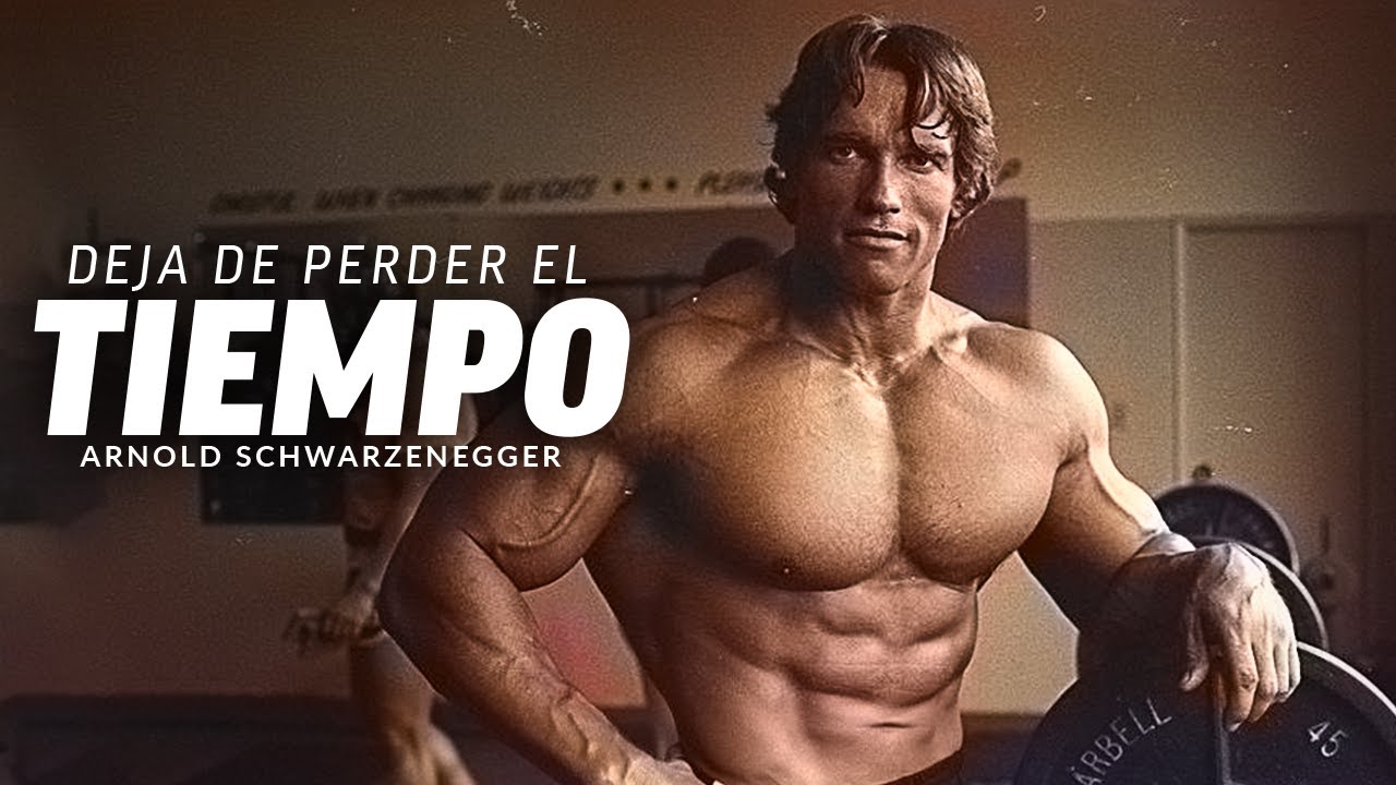 DEJA DE PERDER EL TIEMPO - Mejor video de discurso motivacional con Arnold Schwarzenegger