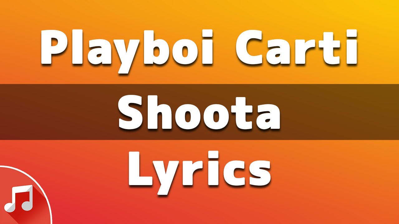 Playboi Carti - Shoota feat. Lil Uzi Vert (Lyrics) 