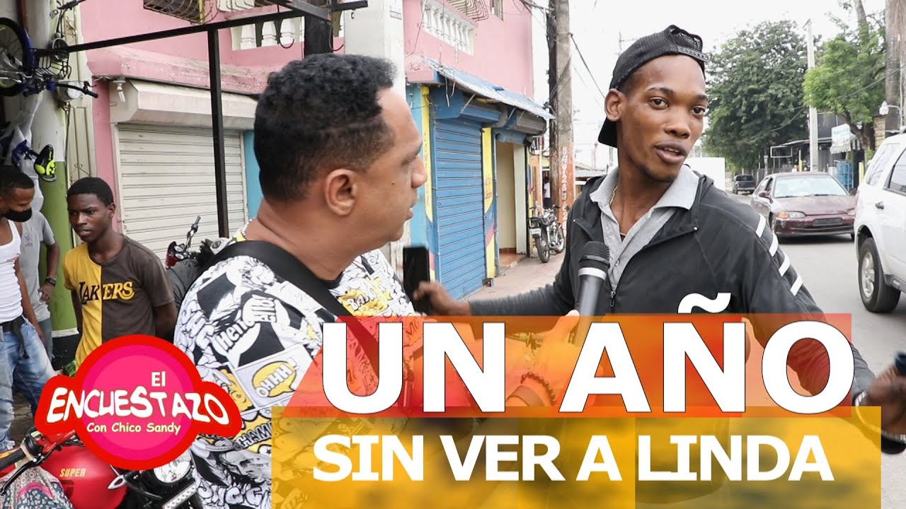 Insólito dura un año sin ver a linda  EL ENCUESTAZO