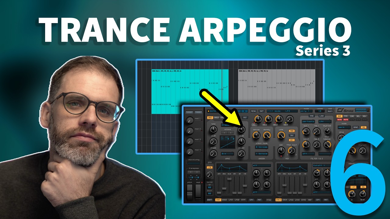 Trance Arpeggio | Simplest Idea Ever | S3 Episode 6