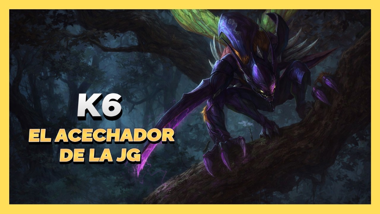 ¿ ES K6 EL MEJOR DE LA JG?  - LEAGUE OF LEGENDS