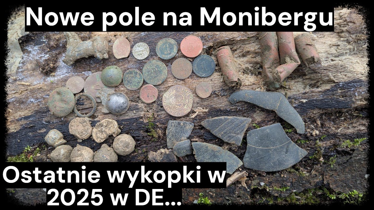 Nowe pole na Monibergu. Ostatnie wykopki w 2025 w DE. Odc.63