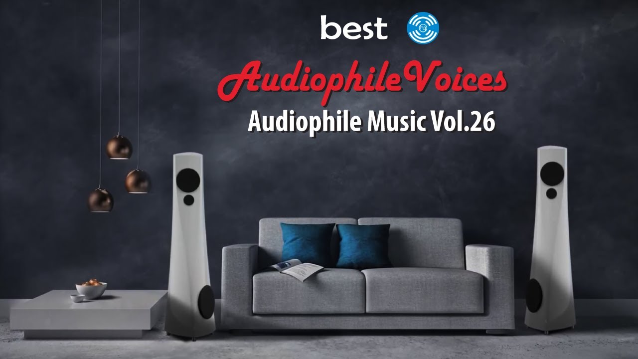 Best Voices-High Quality Recording - Audiophile Music Vol.26