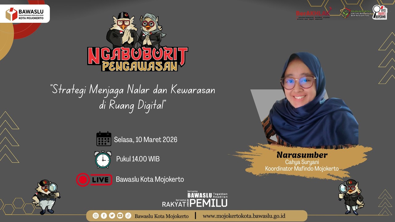 Ngabuburit Pengawasan Seri 11 |  Strategi Menjaga Nalar dan Kewarasan di Ruang Digital