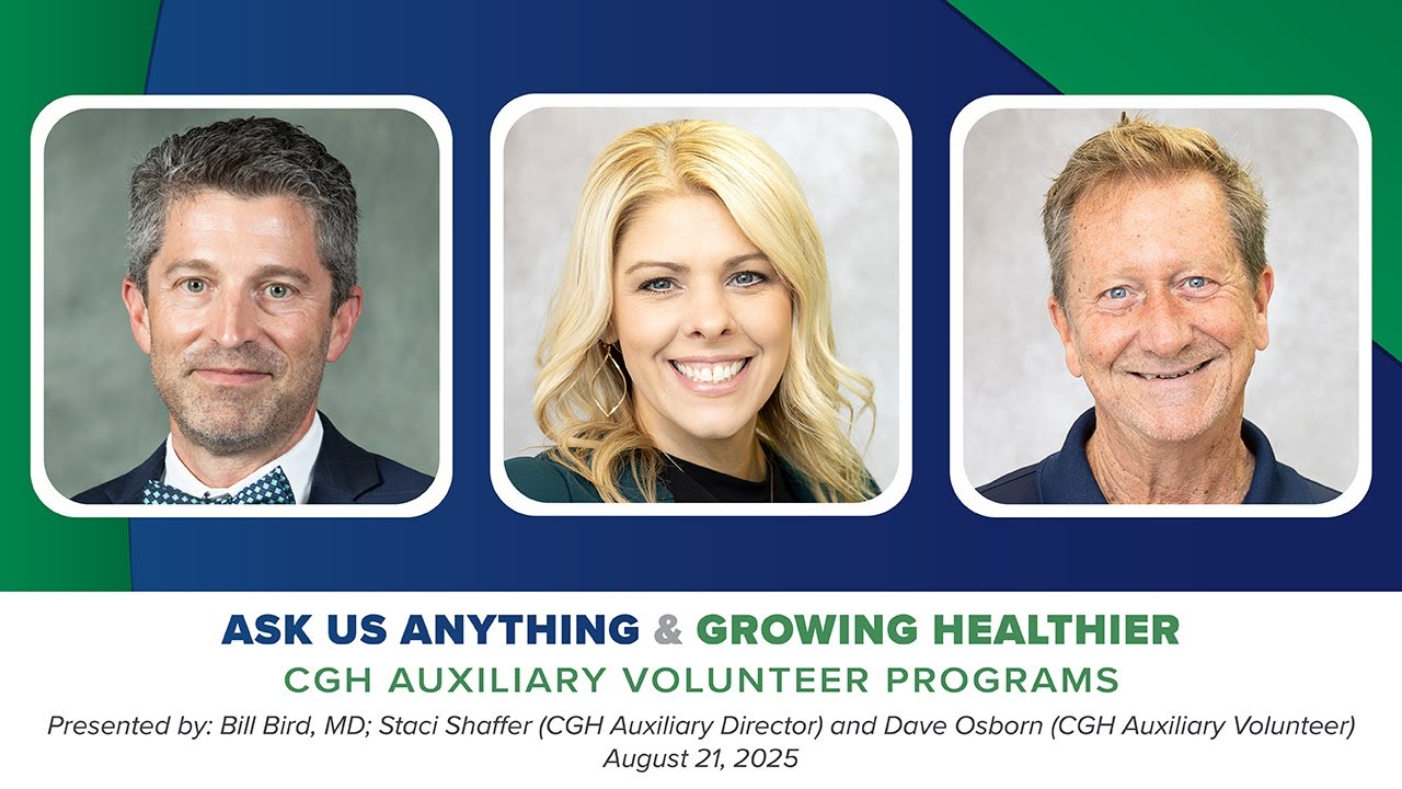 Ask Us Anything/Growing Healthier: CGH Auxiliary Volunteer Programs (Part 154)