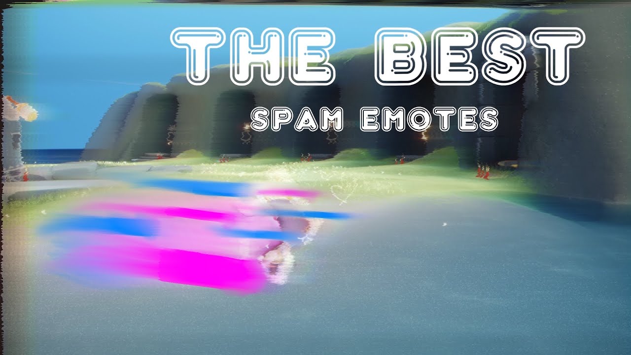 Sky: CotL || The best SPAM EMOTES
