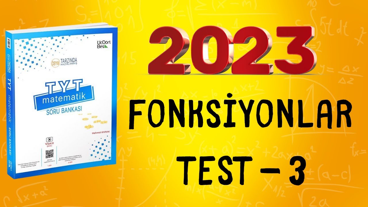 2023 | 345 TYT MATEMATİK SORU BANKASI ÇÖZÜMLERİ | FONKSİYONLAR TEST 3