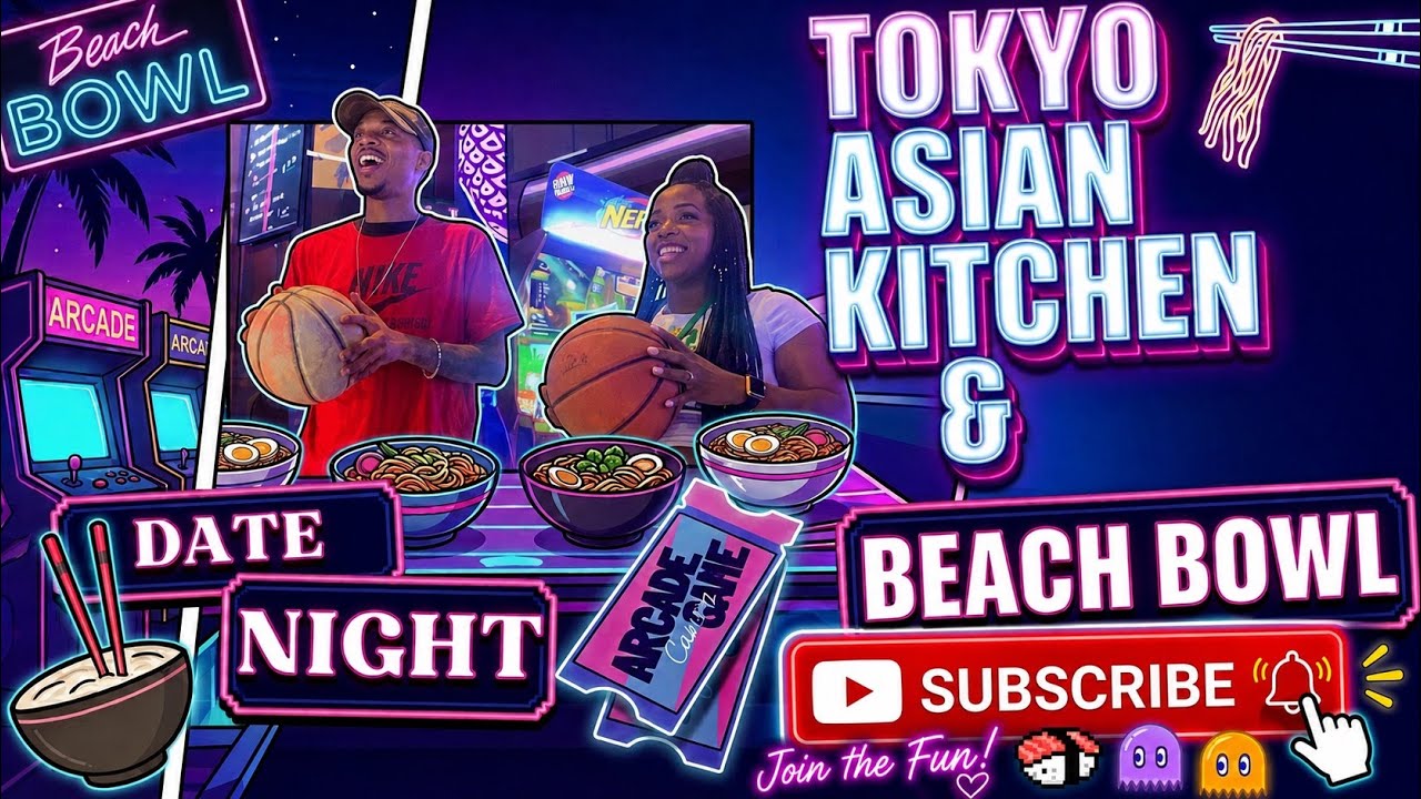 DateNight @ Tokyo Asian kitchen & Beach Bowl 9/6/25🩷💙