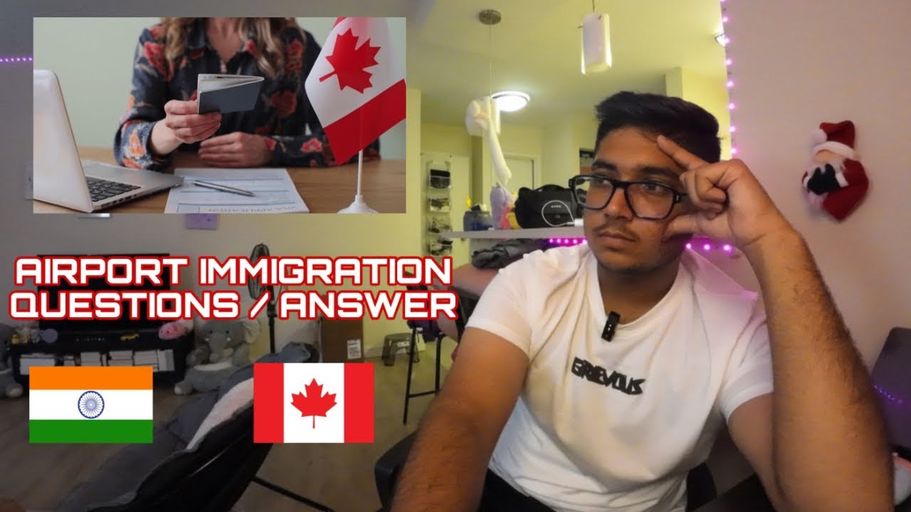 ✅ Airport Immigration Questions in India & Canada | Student Visa & First-Time Travelers guide 