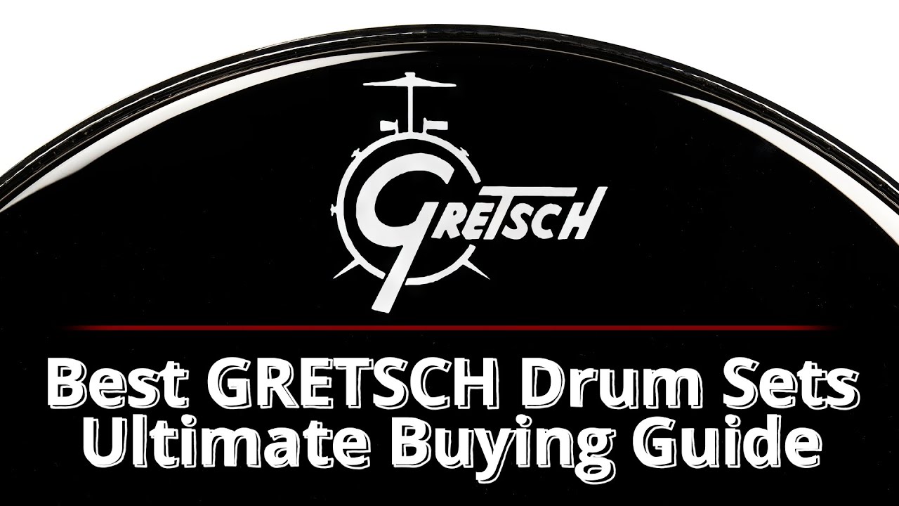 TOP 5 - BEST GRETSCH DRUM SETS (CATALINA | RENOWN | BROOKLYN | BROADKASTER| USA CUSTOM)
