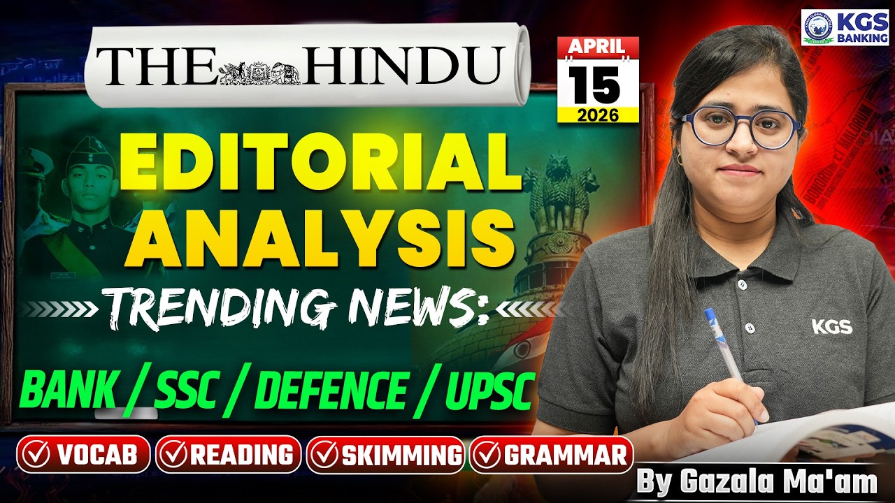 The Hindu Editorial Analysis | 15 April 2026 | The Hindu Newspaper Today with MCQs | By Gazala Ma'am