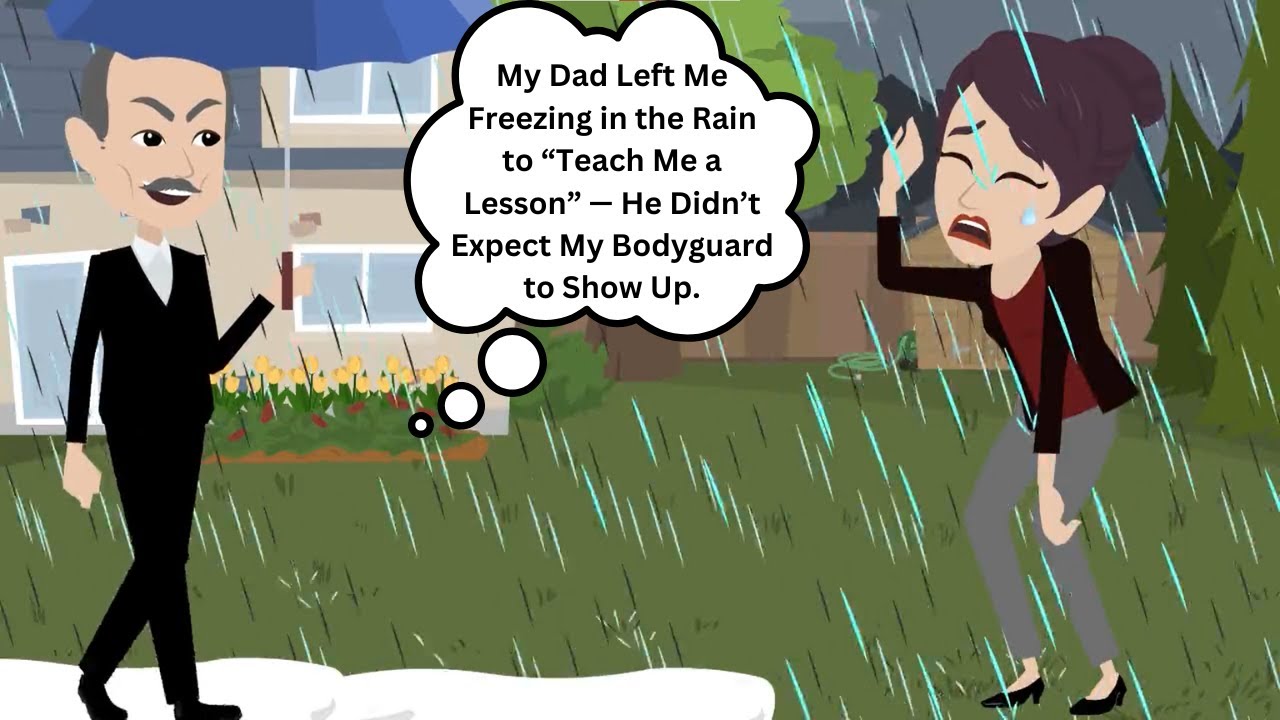 My Dad Left Me Freezing in the Rain to “Teach Me a Lesson” — He Didn’t Expect My Bodyguard to Show_