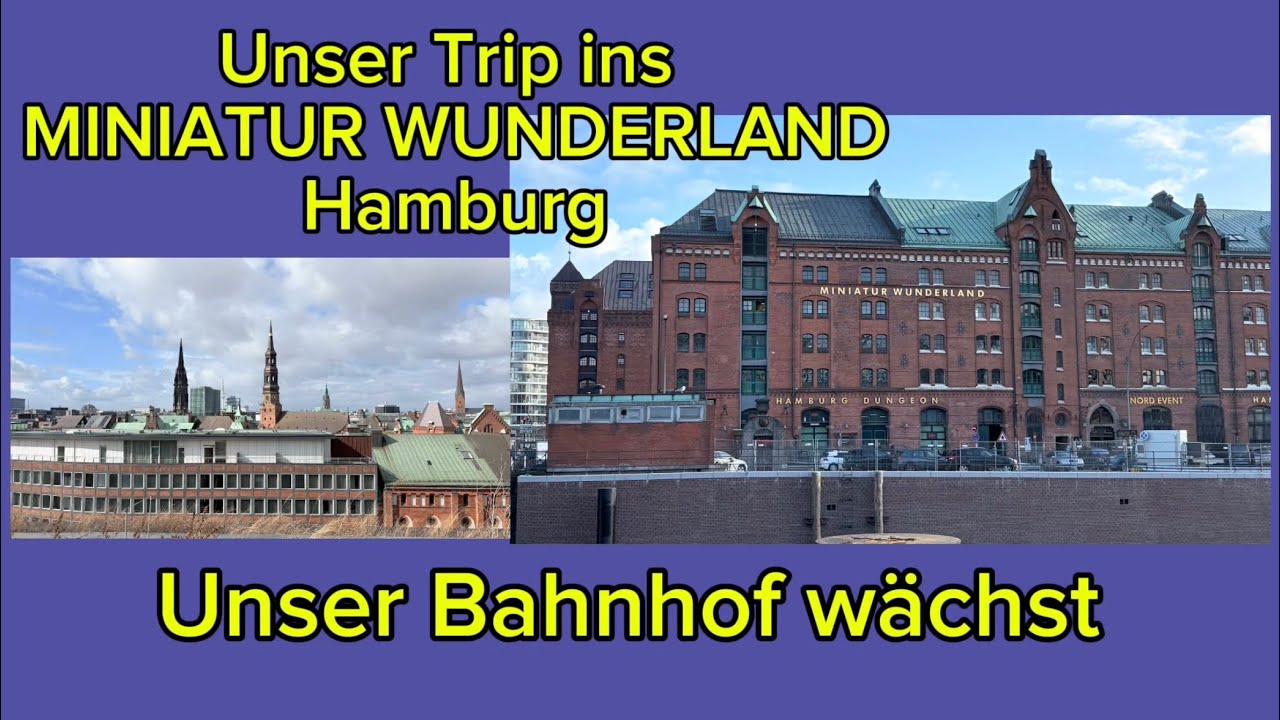 Miniatur Wunderland Hamburg & Modellbundesbahn Brakel 
