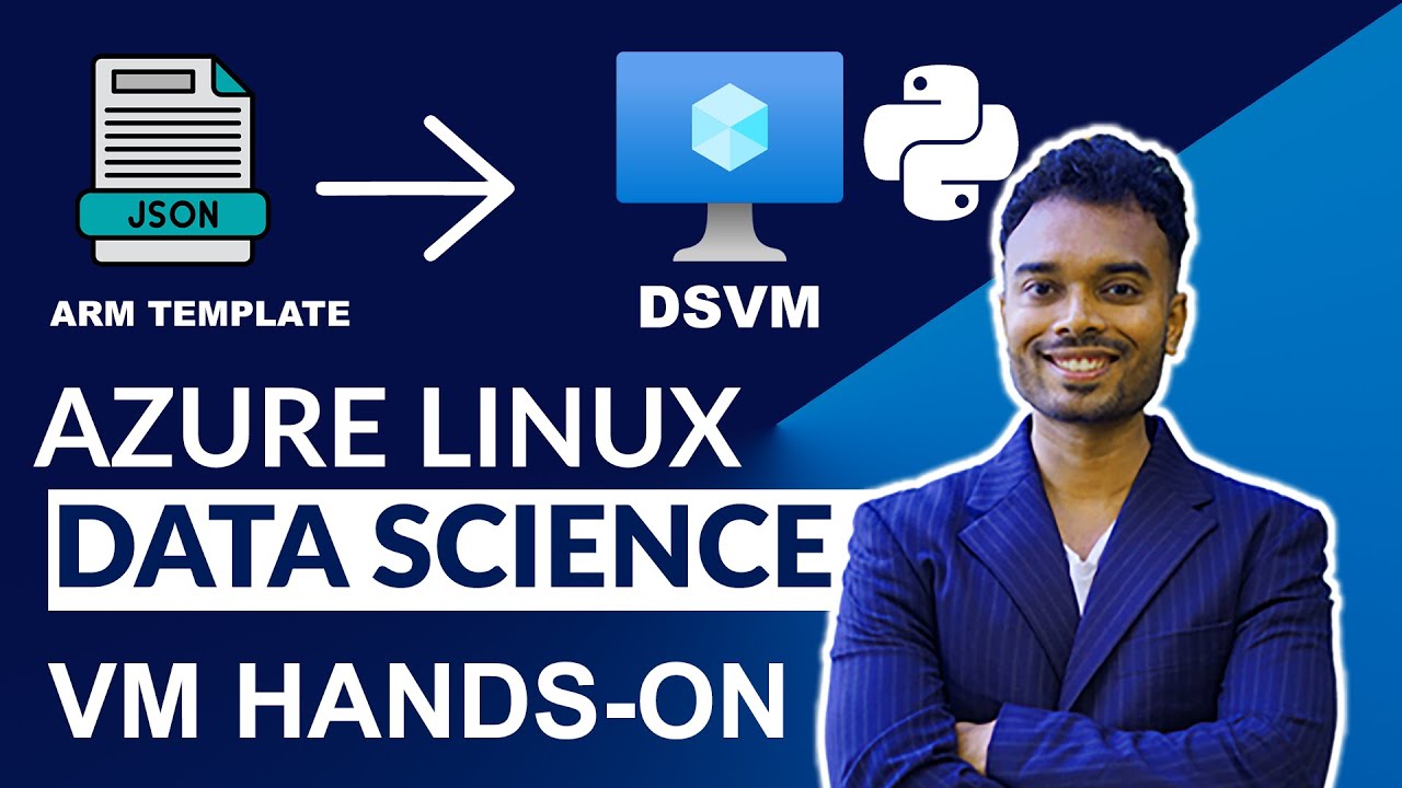 Deploy Linux Data Science VM with Azure ARM Template & SSH Setup : Azure Gen AI - Part 16