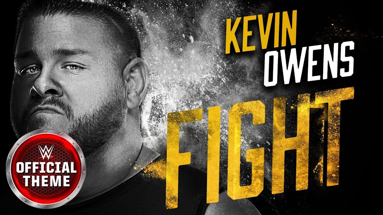 Kevin Owens - Fight (Entrance Theme)